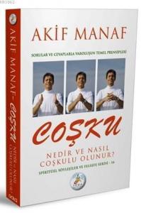 Coşku Nedir ve Nasıl Coşkulu Olunur?