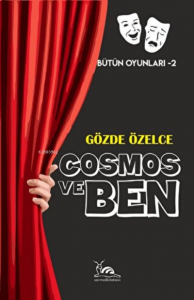Cosmos ve Ben