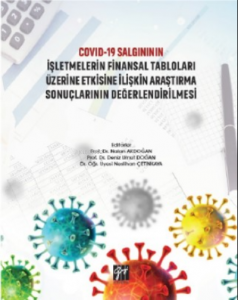Covid-19 Salgınının İşletmelerin Finansal Tabloları Üzerine Etkisine İlişkin Araştırma Sonuçlarının Değerlendirilmesi
