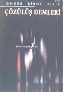 Çözülüş Demleri