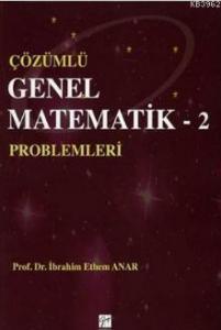Çözümlü Genel Matematik Problemleri - 2