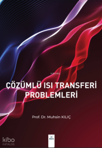 Çözümlü Isı Transferi Problemleri