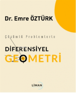 Çözümlü Problemlerle Diferensiyel  Geometri