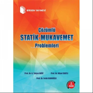 Çözümlü Statik - Mukavemet Problemleri