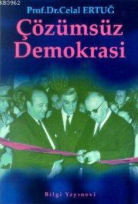 Çözümsüz Demokrasi
