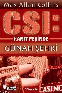 CSI: Kanıt Peşinde; Günah Şehri