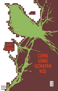 Cuma Günü Uçmayan Kuş