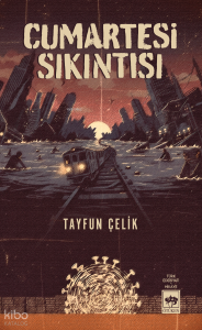 Cumartesi Sıkıntısı