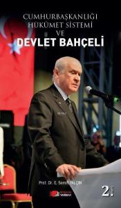 Cumhurbaşkanlığı Hükümet Sistemi ve Devlet Bahçeli