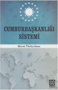 Cumhurbaşkanlığı Sistemi