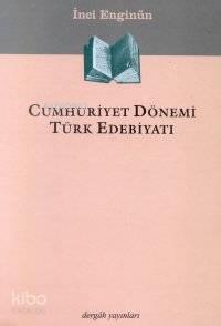 Cumhuriyet Dönemi Türk Edebiyatı
