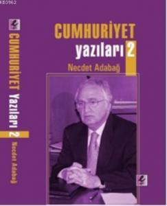 Cumhuriyet Yazıları 2