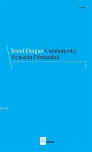 Cumhuriyetçi Siyasetin Dönüşümü