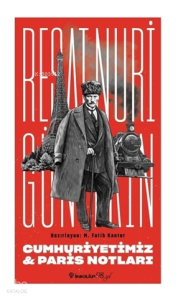 Cumhuriyetimiz & Paris Notları