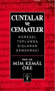 Cuntalar ve Cemaatler; Küresel Toplumda Dışlanan Demokrasi