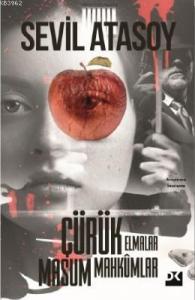 Çürük Elmalar Masum Mahkumlar