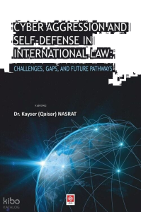 Cyber Aggression and Self-Defense in International Law