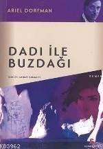 Dadı İle Buzdağı