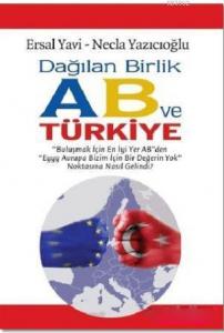 Dağılan Birlik AB ve Türkiye