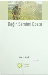 Dağın Samimi Dostu