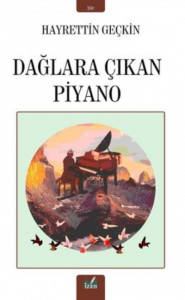 Dağlara Çıkan Piyano