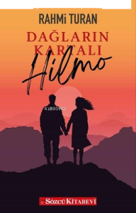 Dağların Kartalı Hilmo
