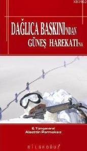 Dağlıca Baskınından Güneş Harekatına