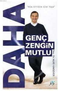 Daha Genç Zengin Mutlu
