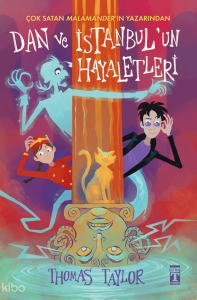 Dan ve İstanbul'un Hayaletleri