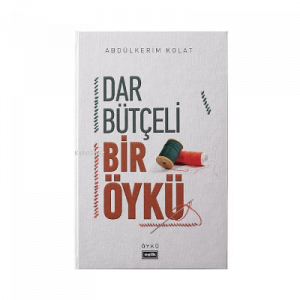 Dar Bütçeli Bir Öykü