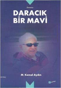 Daracık Bir Mavi