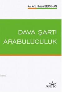 Dava Şartı Arabuluculuk