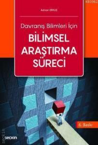 Davranış Bilimleri için Bilimsel Araştırma Süreci