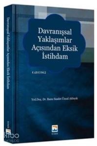 Davranışsal Yaklaşımlar Açısından Eksik İstihdam