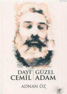 Dayı Cemil - Güzel Adam