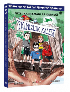 Dc Comıcs Gizli Kahramanlar Derneği Yalnızlık Kalesi