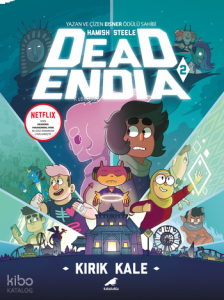 Deadendia 2;Kırık Kale