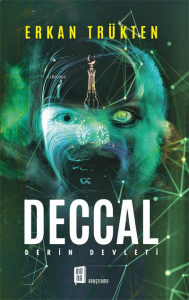 Deccal; Derin Devleti