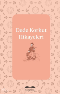 Dede Korkut Hikayeleri