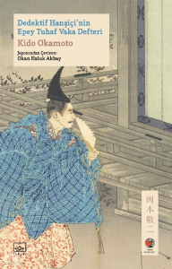 Dedektif Hanşiçi'nin Epey Tuhaf  Vaka Defteri