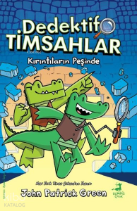 Dedektif Timsahlar 1 - Kırıntıların Peşinde