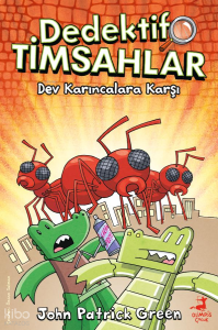 Dedektif Timsahlar 4;Dev Karıncalara Karşı