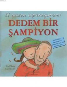 Dedem Bir Şampiyon; El Yazısı Öğreniyorum