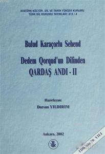Dedem Qorqud'un Dilinden Qardaş Andı - 2