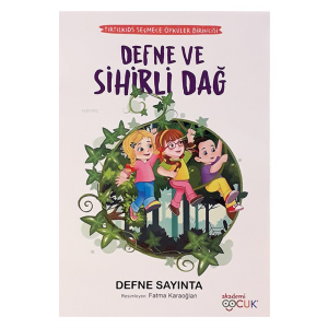 Defne Ve Sihirli Dağ