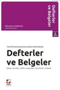 Defter ve Belgeler; Şirketler  Dernekler  Vakıflar  Kooperatifler Siyasi Partiler  Sendikalar