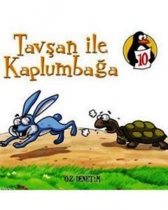Değerler Eğitimi Öyküleri 10; Tavşan ile Kaplumbağa - Öz Denetim
