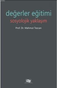 Değerler Eğitimi Sosyolojik Yaklaşım