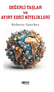 Değerli Taşlar ve Ayırt Edici Nitelikleri