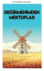 Değirmenimden Mektuplar